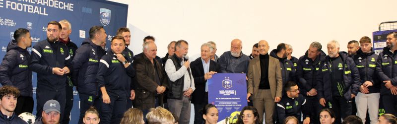 AUBENAS SUD ARDECHE FOOTBALL RECOIT LE LABEL CREDIT AGRICOLE EXCELLENCE